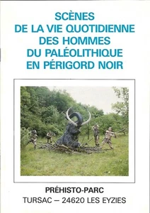 Hommes du Paléolithique en PERIGORD : PREHISTO-PARC à TURSAC par J.L. HEIM -1988 - Picture 1 of 2