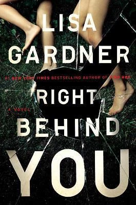 Right Behind You; FBI Profiler - hardcover, 9780525954583, Lisa Gardner - Image 1 of 1