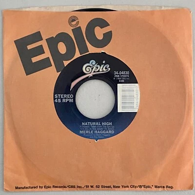 Merle Haggard Natural High I Never Go Home Anymore 45 RPM Vinyl Epic 1984 VG+ - Image 1 of 4