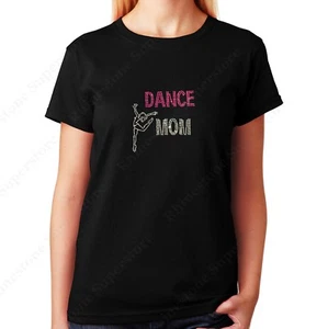 Womens / Unisex Rhinestone T-shirt " Dance Mom " in S, M, L, XL, 2X, 3X - Picture 1 of 4