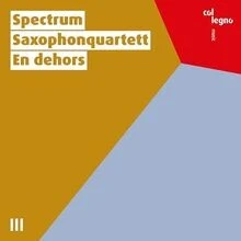 En Dehors von Spectrum Saxophonquartett | CD | Zustand gut - Bild 1 von 2