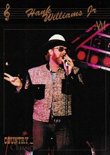 HANK WILLIAMS Jr. 🤠 Collect-A-Card 🤠 "Country Classics" 😎 Trading Card #47