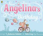 Angelina's Birthday (Angelina Balle..., Holabird, Katha