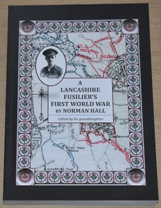 LANCASHIRE FUSILIER WW1 Trenches Western Front Somme First World War History - Imagen 1 de 1