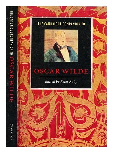 RABY, Peter (1939 The Cambridge companion to Oscar Wilde / edited by Peter Rab - Image 1 of 1