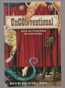 UNCONVENTIONAL tpb 22 Tales of Paranormal Gatherings KAYNAK & WOOLRIDGE - Foto 1 di 1