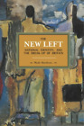 Wade Matthews The New Left, National Identity, And The Break-Up Of (Taschenbuch)