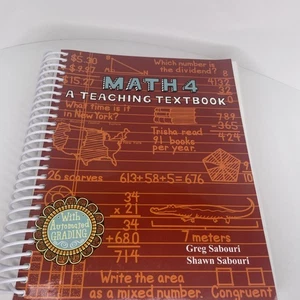 Math 4 A Teaching Textbook 4th Grade Greg/Shawn SABOURI HOMESCHOOL - Very Good - Picture 1 of 13