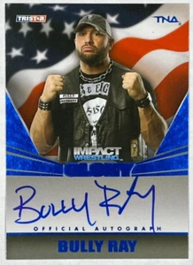 2013 TRISTAR TNA Impact Glory BULLY RAY - Blue Parallel Auto #G-BR #09/10 - Picture 1 of 3