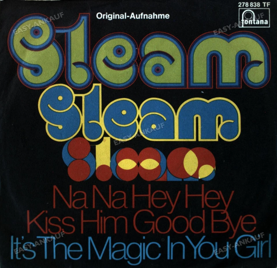 Steam - Na Na Hey Hey Kiss Him Goodbye / It's The Magic In You 7in (VG/VG) . - Image 1 of 1