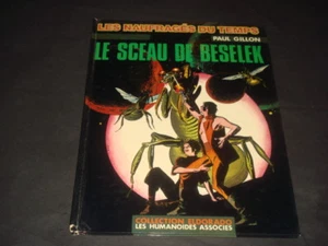 PAUL GILLON LES NAUFRAGERS DU TEMPS SCEAU DE BESELEK  EO 1979 - Picture 1 of 1