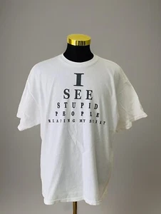I See Stupid People Reading My Shirt Novelty Size Large Slight Stains Comedy - Picture 1 of 7