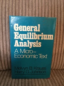 General Equilibrium Analysis A Micro Economic Text Melvyn B. Krauss Hardcover - Foto 1 di 2