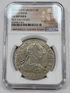 1781 Mexico Silver 8 Reales NGC AU Details EL CAZADOR Shipwreck Nice *K679 - Picture 1 of 4