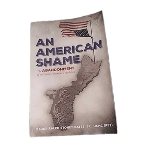 Signed - American Shame : The Abandonment of an Entire American Population Bates - Foto 1 di 13