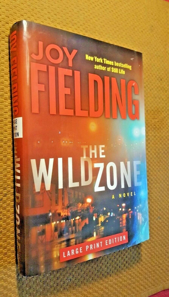 LARGE PRINT ED. The Wild Zone by Joy Fielding (2010, Hardcover w/DJ) NEW - Image 1 of 4