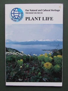 OUR NATURAL AND CULTURAL HERITAGE TROMSO MUSEUM – PLANT LIFE 1993 PB 1ST - Imagen 1 de 2