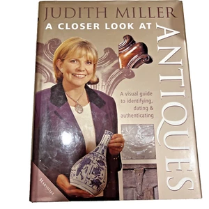 A Closer Look At Antiques - Judith Miller - Hardcover 2000 Preloved Great cond. - Picture 1 of 10
