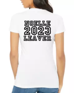 School College Custom Leavers T-Shirt Personalised Year 6 11 Sixth Form Unisex - Picture 1 of 4