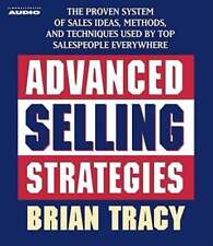 Advanced Selling Strategies: The Proven System Practiced by Top Salespeople: New