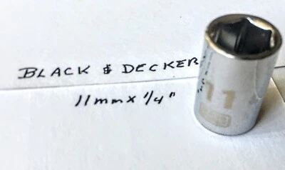 Black & Decker  11 mm x 1/4"  Dr Standard Socket 6 Point Free USA Shipping - Image 1 of 3