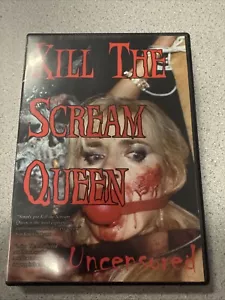 KILL THE SCREAM QUEEN (2004) UNCENSORED ULTRA RARE DVD TORTURE EXPLOITATION - Picture 1 of 4