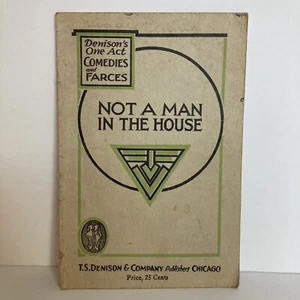 Not A Man In The House Denison’s One Act Comedies & Farces Antique Booklet 1897 - Picture 1 of 9
