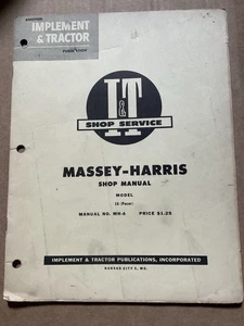 Massey Harris 16 (Pacer) Tractor I&T Shop Service Repair Workshop Manual MH-6 - Picture 1 of 1