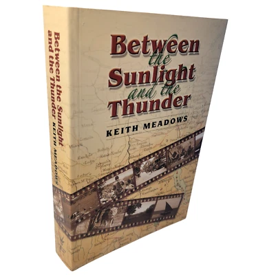 Between the Sunlight and the Thunder by Keith Meadows HISTORICAL Africa Kenya PB - Image 1 of 4
