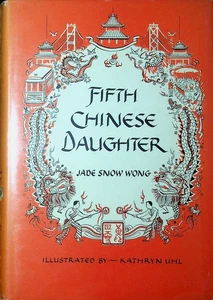 Jade Snow Wong / Fifth Chinese Daughter Signed 1st Edition 1950 - Picture 1 of 3