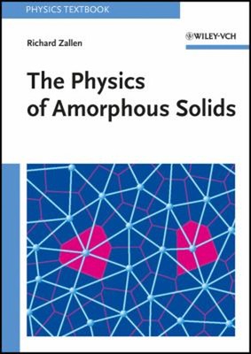 The Physics of Amorphous Solids Hardcover Ric...