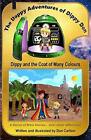 The Dappy Adventures of Dippy Dan: Dippy and the Coat of Many... by Carlton, Dan