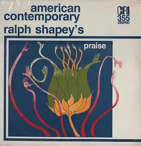 RALPH SHAPEY'S Praise COMPOSERS RECORDINGS INC. CRI 355 Sealed Vinyl LP - Picture 1 of 2