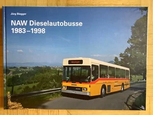 NAW Dieselautobusse 1983-1998 von Jürg Biegger (gebunden) - Bild 1 von 1