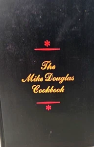 The Mike Douglas Cookbook by Mike Douglas HC First US Edition Vintage 1969 - Picture 1 of 9