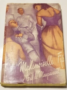 Mademoiselle Fifi Parisian Adventure; Guy De Maupassant 1949 Book. 2nd Printing - Imagen 1 de 12