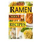Best Ramen Noodle Recipes: Easy Noodle Recipes - Paperback NEW Scoop, Fat Man 01