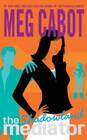 Shadowland (The Mediator #1) - Paperback By Cabot, Meg - ACCEPTABLE