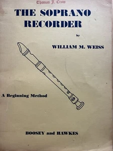 The Soprano Recorder Beginning Method William Weiss Instrumental Music Book - Picture 1 of 4