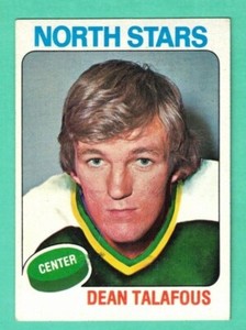 (1) DEAN TALAFOUS  1975-76 TOPPS # 197 NORTH STARS ROOKIE  EX-MT  CARD (H1136)