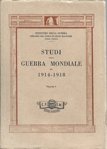Studi sulla Guerra Mondiale 1914-1918 - WWI Roma 1933 Ministero Della Guerra - Picture 1 of 1