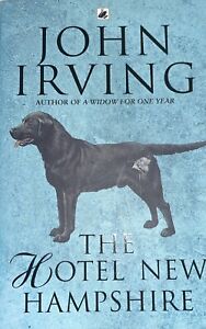 The Hotel New Hampshire by John Irving (Paperback, 1986)