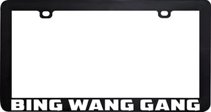 BING WANG GANG LICENSE PLATE FRAME HOLDER - Picture 1 of 4