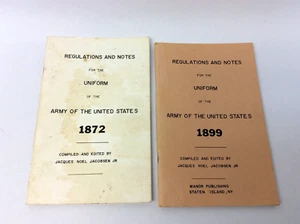 Regulations and Notes for the Uniform Army of the United States 1872 1899 Books - Picture 1 of 8