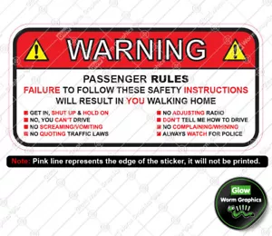 WARNING PASSENGER RULES Visor/Window/Car /Van/Truck Funny Sticker Vinyl Decal - Picture 1 of 1
