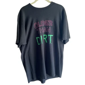 VTG 1991 Lady Love Gifts Older Than Dirt TShirt XL SINGLE STITCH w/ Neon Text - Picture 1 of 8