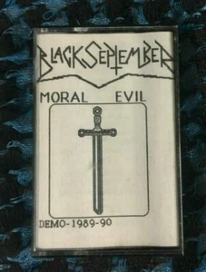 Ultra Rare = Black September - Moral Evil 1989-90 Demo Cassette Tape Metal Heavy - Picture 1 of 4