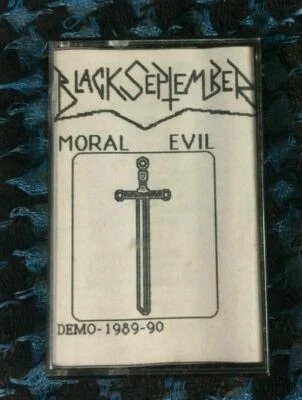 Ultra Rare = Black September - Moral Evil 1989-90 Demo Cassette Tape Metal Heavy - Image 1 of 4