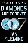 Diamonds Are Forever: A James Bond Novel Fleming, Ian Only A$32.14 on eBay