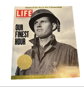 LIFE Collector's Edition Our Finest Hour - Voices of the WWII Generation Book - Picture 1 of 3